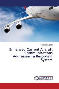 Paperback Enhanced Current Aircraft Communications Addressing & Recording System Book