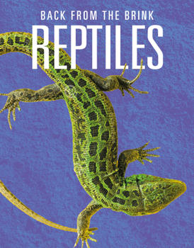 Reptiles: Back from the Brink