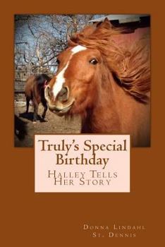 Paperback Truly's Special Birthday: Halley Tells Her Story Book