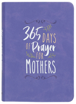 Imitation Leather 365 Days of Prayer for Mothers Book