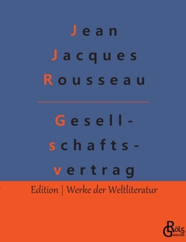 Paperback Der Gesellschaftsvertrag: Die Grundsätze des Staatsrechtes [German] Book