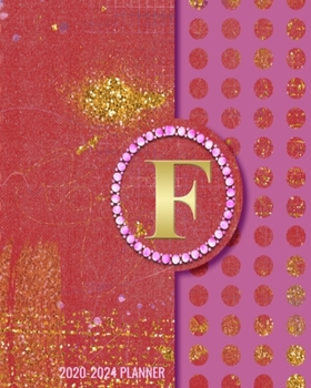 Paperback 2020-2024 5 Year Monthly Planner: Initial Monogram Letter F 60 Months Calendar, 5 Year Agenda Schedule Organizer, Logbook and Personalized Journal Book