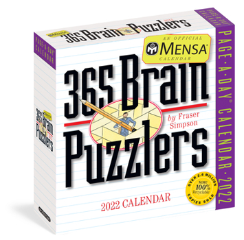 Calendar Mensa 365 Brain Puzzlers Page-A-Day Calendar 2022: A Brain Busting Year of Tough Pangrams, Word Ladders, Logic Challenges, Number Sequences, and More. Book