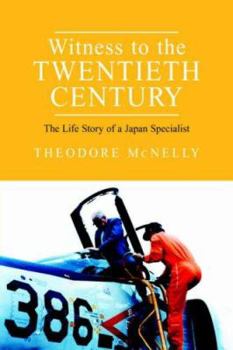 Hardcover Witness to the Twentieth Century: The Life Story of a Japan Specialist Book