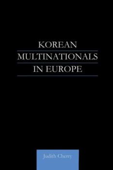 Paperback Korean Multinationals in Europe Book