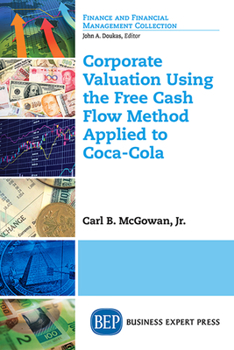 Paperback Corporate Valuation Using the Free Cash Flow Method Applied to Coca-Cola Book