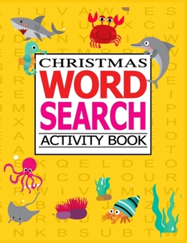 Paperback Christmas Word Search Activity Book: 50 Large print word search puzzle for kids.(with Solution) Book
