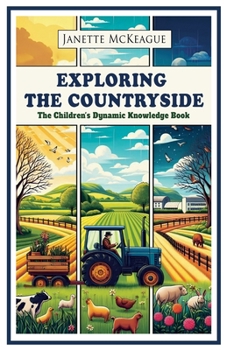 Paperback Exploring the Countryside: The Children's Dynamic Knowledge Book