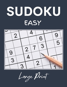 Paperback Sudoku Easy: Easy Sudoku for Beginners with Solutions - Sudoku for Adults [Large Print] Book