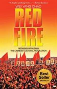 Paperback Red Fire: Growing Up During the Chinese Cultural Revolution Book