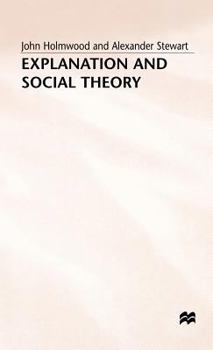 Hardcover Explanation and Social Theory Book