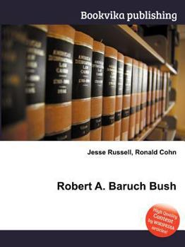 Paperback Robert A. Baruch Bush Book