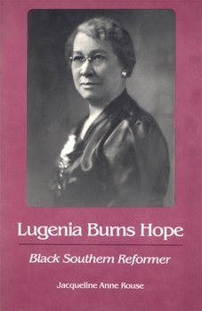 Lugenia Burns Hope: Black Southern Reformer