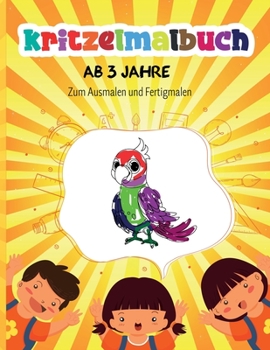 Paperback kritzelmalbuch ab 3 jahre: für Mädchen und Jungen [German] Book