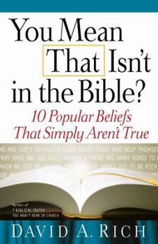 Paperback You Mean That Isn't in the Bible? Book