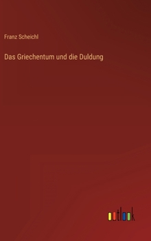 Hardcover Das Griechentum und die Duldung [German] Book