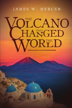 Paperback THE VOLCANO That Changed The World Book