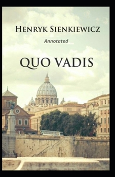 Paperback Quo Vadis Annotated Book