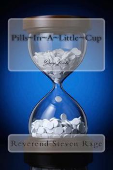 Paperback Pills-in-a-Little-Cup: GrayScale Version Book