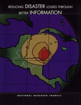 Reducing Disaster Losses Through Better Information (Compass Series)