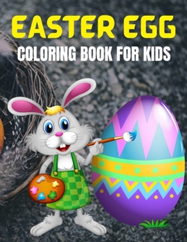 Paperback Easter Egg Coloring Book For Kids: Big Easter Coloring Book with More Than 50 Unique Designs to Color! Book