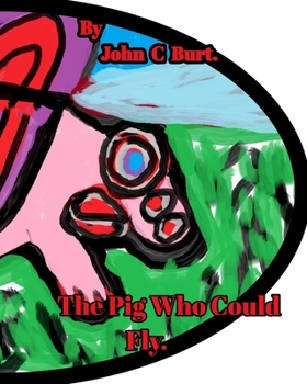 Paperback The Pig Who Could Fly. Book