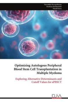 Paperback Optimizing Autologous Peripheral Blood Stem Cell Transplantation in Multiple Myeloma Book