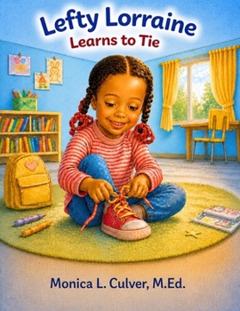 Paperback Lefty Lorraine Learns How to Tie Book