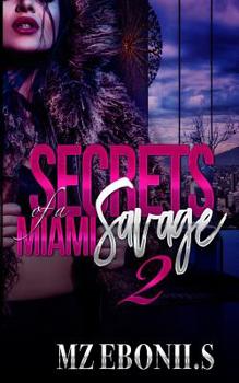 Paperback Secrets of a Miami Savage 2 Book