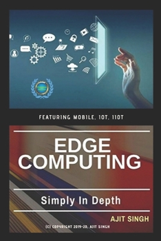 Paperback Edge Computing: Simply In Depth Book
