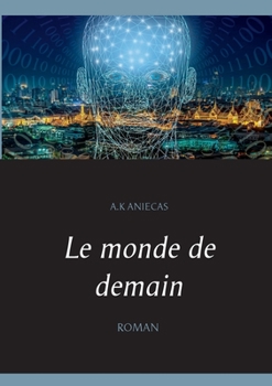 Paperback Le monde de demain [French] Book