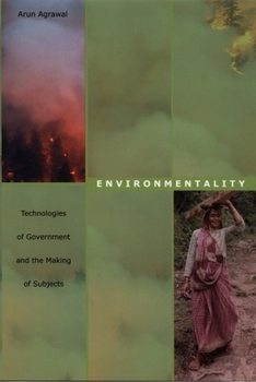 Environmentality: Technologies of Government and the Making of Subjects - Book  of the New Ecologies for the Twenty-First Century