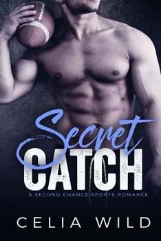 Paperback Secret Catch: A Second Chance Sports Romance Book