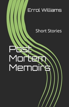 Paperback Post Mortem Memoirs: Short Stories Book