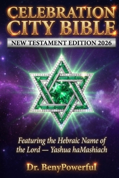 CELEBRATION CITY BIBLE (New Testament Edition)