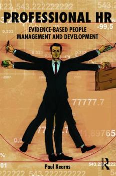 Paperback Professional HR: Evidence- Based People Management and Development Book