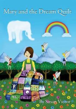 Paperback Mary and The Dream Quilt Book