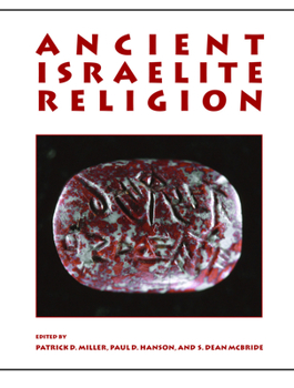 Paperback Ancient Israelite Religion: Essays in Honor of Frank Moore Cross Book