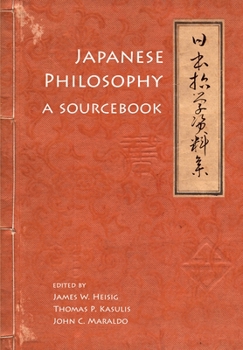 Paperback Japanese Philosophy: A Sourcebook Book