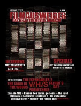 Paperback Filmausweider - Das Splattermovies Magazin - Ausgabe 2 - The Cabin in the Woods, Prometheus, Expendables 2, Fathers Day, V/H/S, Chernobyl Diaries, Evi [German] Book