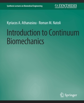 Paperback Introduction to Continuum Biomechanics Book