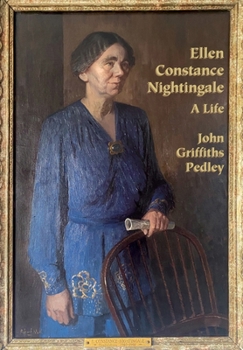 Paperback Ellen Constance Nightingale: A Life Book