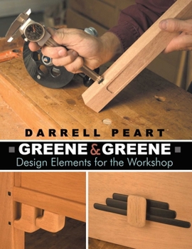 Paperback Greene & Greene: Design Elements for the Workshop Book