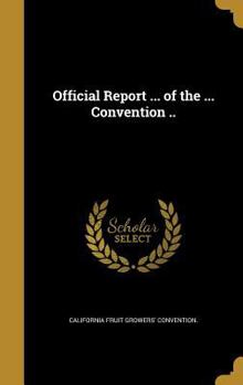 Hardcover Official Report ... of the ... Convention .. Book