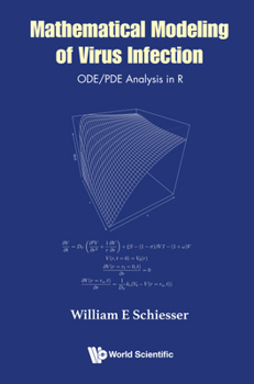 Hardcover Mathematical Modeling of Virus Infection: Ode/Pde Analysis in R Book