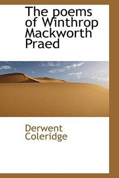 Paperback The Poems of Winthrop Mackworth Praed Book