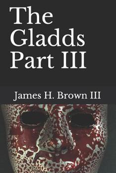 Paperback The Gladds Part III Book