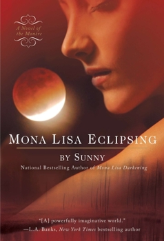 Mona Lisa Eclipsing - Book #5 of the Monère: Children of the Moon