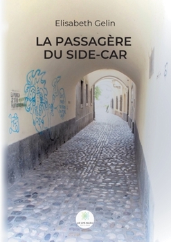 Paperback La passagère du side-car [French] Book