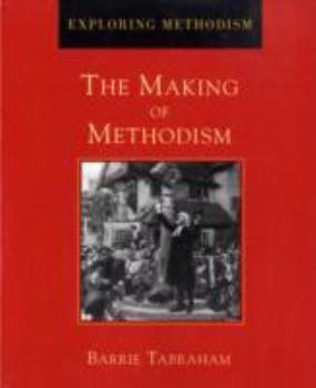 Paperback Making of Methodism Book